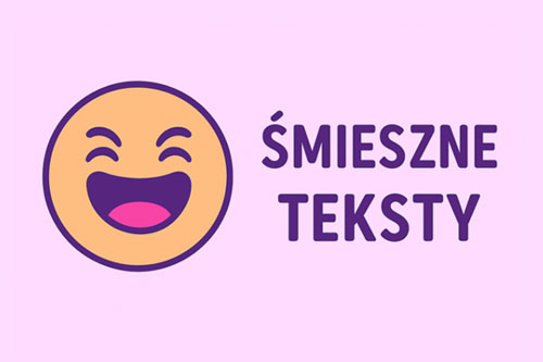 Śmieszne teksty